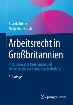 Tröger / Roß-Kirsch | Arbeitsrecht in Großbritannien | E-Book | sack.de