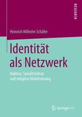 Schäfer |  Identität als Netzwerk | Buch |  Sack Fachmedien