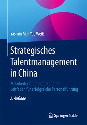 Weiß | Strategisches Talentmanagement in China | E-Book | www.sack.de
