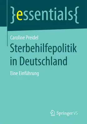 Preidel |  Sterbehilfepolitik in Deutschland | eBook | Sack Fachmedien