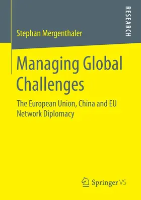 Mergenthaler |  Managing Global Challenges | eBook | Sack Fachmedien