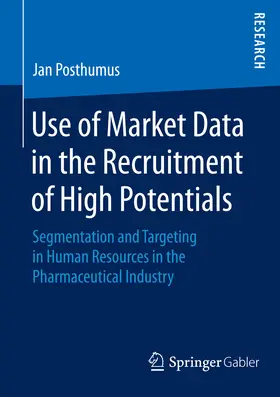 Posthumus | Use of Market Data in the Recruitment of High Potentials | E-Book | www.sack.de