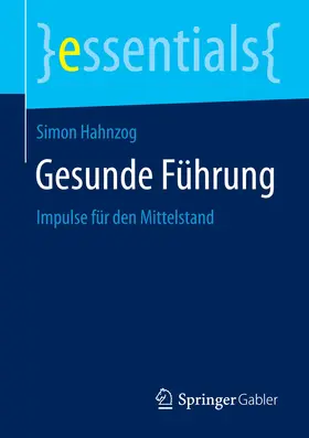 Hahnzog | Gesunde Führung | E-Book | sack.de