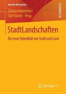 Hofmeister / Kühne |  StadtLandschaften | eBook | Sack Fachmedien