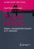 Brinkmann |  Pop goes my heart | Buch |  Sack Fachmedien