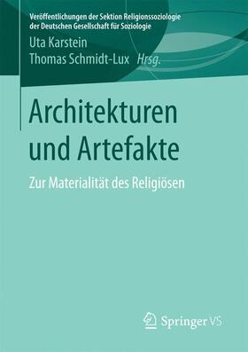 Schmidt-Lux / Karstein |  Architekturen und Artefakte | Buch |  Sack Fachmedien
