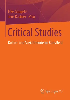 Gaugele / Kastner | Critical Studies | E-Book | www.sack.de