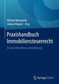 Wagner / Marquardt |  Praxishandbuch Immobiliensteuerrecht | Buch |  Sack Fachmedien