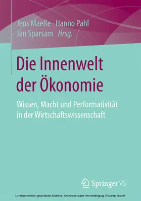 Maeße / Pahl / Sparsam |  Die Innenwelt der Ökonomie | eBook | Sack Fachmedien