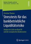 Thomas |  Stresstests für das bankbetriebliche Liquiditätsrisiko | Buch |  Sack Fachmedien
