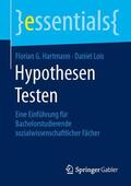 Lois / Hartmann |  Hypothesen Testen | Buch |  Sack Fachmedien