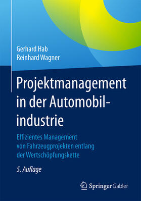Hab / Wagner | Projektmanagement in der Automobilindustrie | E-Book | sack.de
