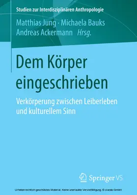 Jung / Bauks / Ackermann | Dem Körper eingeschrieben | E-Book | sack.de