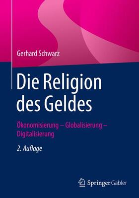 Schwarz | Die Religion des Geldes | Buch | sack.de