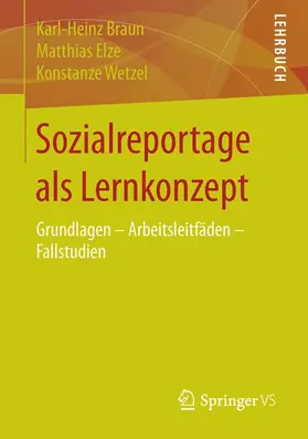Braun / Wetzel / Elze |  Sozialreportage als Lernkonzept | Buch |  Sack Fachmedien