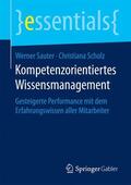 Scholz / Sauter |  Kompetenzorientiertes Wissensmanagement | Buch |  Sack Fachmedien