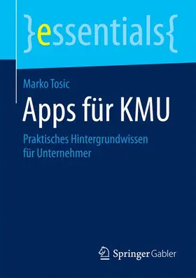 Tosic |  Apps für KMU | Buch |  Sack Fachmedien