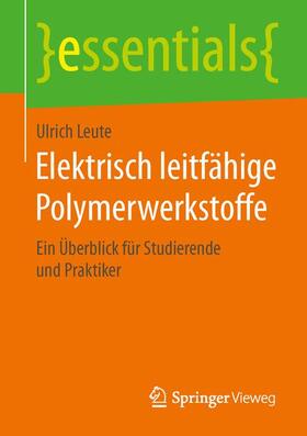 Leute | Elektrisch leitfähige Polymerwerkstoffe | Buch | 978-3-658-10538-9 | sack.de