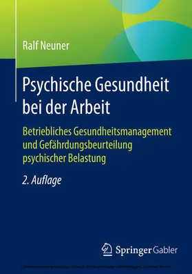 Neuner |  Psychische Gesundheit bei der Arbeit | eBook | Sack Fachmedien