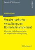 Blümel |  Von der Hochschulverwaltung zum Hochschulmanagement | Buch |  Sack Fachmedien