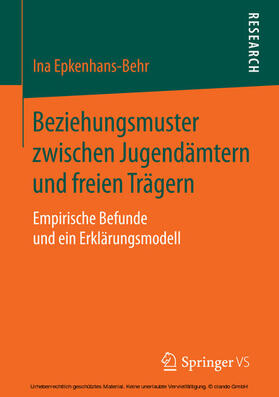 Epkenhans-Behr | Beziehungsmuster zwischen Jugendämtern und freien Trägern | E-Book | sack.de