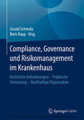 Schmola / Rapp |  Compliance, Governance und Risikomanagement im Krankenhaus | eBook | Sack Fachmedien