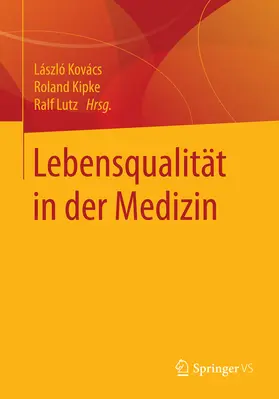 Kovács / Kipke / Lutz |  Lebensqualität in der Medizin | eBook | Sack Fachmedien