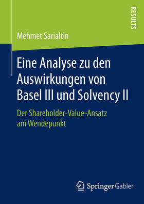 Sarialtin | Eine Analyse zu den Auswirkungen von Basel III und Solvency II | E-Book | sack.de