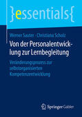 Sauter / Scholz |  Von der Personalentwicklung zur Lernbegleitung | eBook | Sack Fachmedien