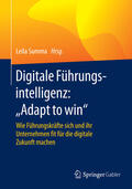 Summa |  Digitale Führungsintelligenz: "Adapt to win" | eBook | Sack Fachmedien
