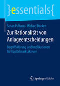 Pulham / Deeken |  Zur Rationalität von Anlageentscheidungen | eBook | Sack Fachmedien