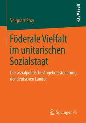 Stoy | Föderale Vielfalt im unitarischen Sozialstaat | E-Book | www.sack.de