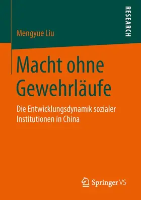 Liu |  Macht ohne Gewehrläufe | Buch |  Sack Fachmedien