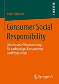 Schmidt |  Consumer Social Responsibility | Buch |  Sack Fachmedien