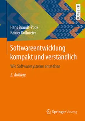 Brandt-Pook / Kollmeier |  Softwareentwicklung kompakt und verständlich | eBook | Sack Fachmedien