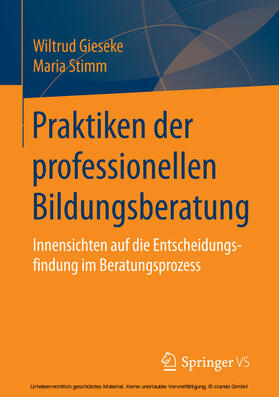 Gieseke / Stimm | Praktiken der professionellen Bildungsberatung | E-Book | sack.de