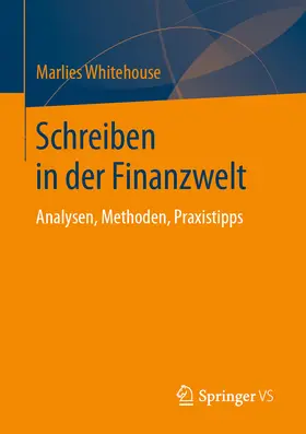 Whitehouse |  Schreiben in der Finanzwelt | eBook | Sack Fachmedien