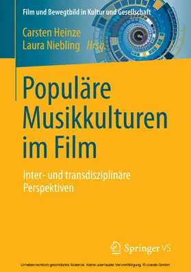 Heinze / Niebling | Populäre Musikkulturen im Film | E-Book | www.sack.de