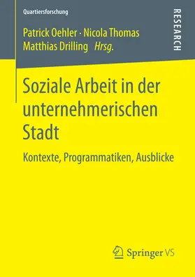 Oehler / Thomas / Drilling |  Soziale Arbeit in der unternehmerischen Stadt | eBook | Sack Fachmedien