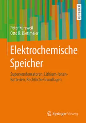 Kurzweil / Dietlmeier |  Elektrochemische Speicher | eBook | Sack Fachmedien