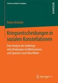 Brückler |  Kriegsentscheidungen in sozialen Konstellationen | Buch |  Sack Fachmedien