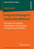 Brückler |  Kriegsentscheidungen in sozialen Konstellationen | eBook | Sack Fachmedien