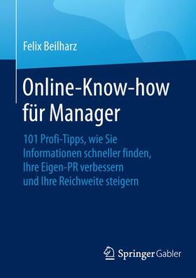Beilharz | Online-Know-how für Manager | Buch | 978-3-658-10949-3 | sack.de