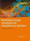 Schulz |  Nachhaltige Energieversorgung und Integration von Speichern | eBook | Sack Fachmedien