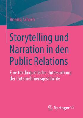 Schach |  Storytelling und Narration in den Public Relations | Buch |  Sack Fachmedien