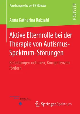 Rabsahl |  Aktive Elternrolle bei der Therapie von Autismus-Spektrum-Störungen | eBook | Sack Fachmedien