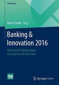 Seidel |  Banking & Innovation 2016 | Buch |  Sack Fachmedien