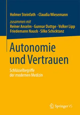 Wiesemann / Steinfath |  Autonomie und Vertrauen | Buch |  Sack Fachmedien