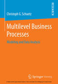 G. Schuetz / Schütz |  Multilevel Business Processes | eBook | Sack Fachmedien