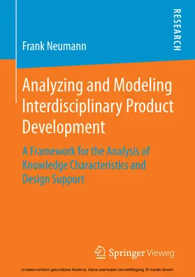 Neumann |  Analyzing and Modeling Interdisciplinary Product Development | eBook | Sack Fachmedien